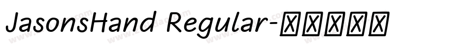 JasonsHand Regular字体转换